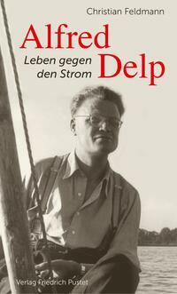 Vorderes Coverbild Alfred Delp