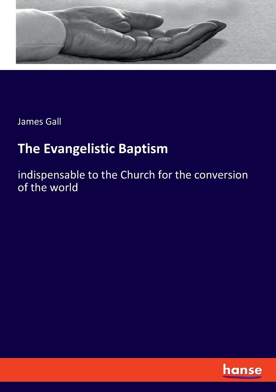 Vorderes Coverbild The Evangelistic Baptism