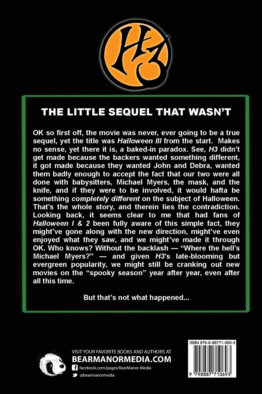 Rückseitencover Halloween 3 - "Where the Hell is Michael Myers?" - A  definitive history of horror's most misunderstood film