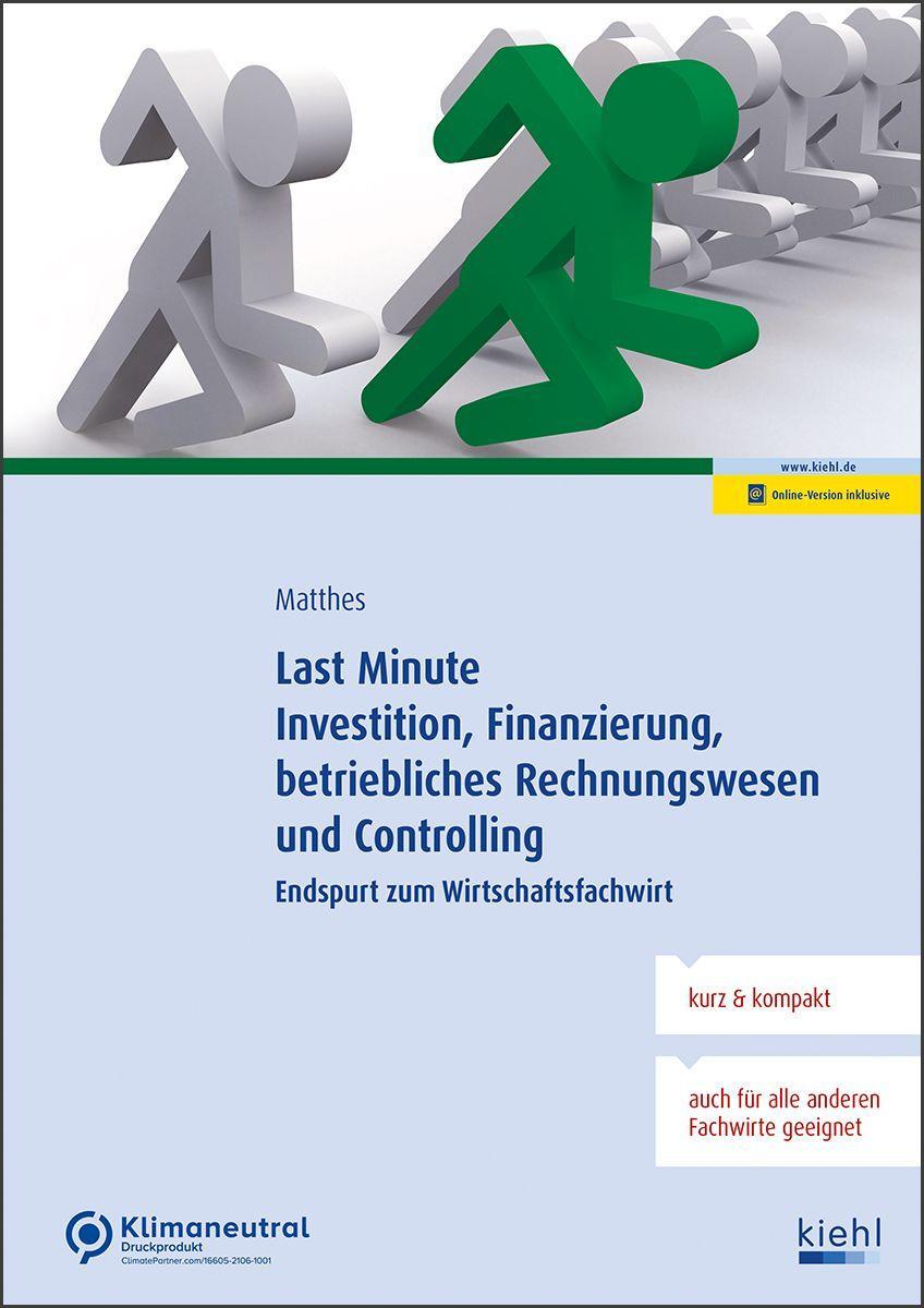 Vorderes Coverbild Last Minute Investition, Finanzierung, betriebliches Rechnungswesen und Controlling