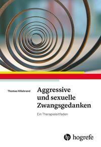 Vorderes Coverbild Aggressive und sexuelle Zwangsgedanken