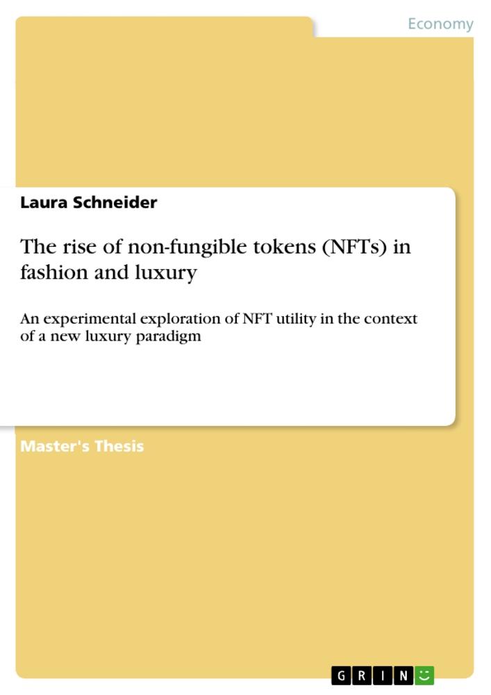 Vorderes Coverbild The rise of non-fungible tokens (NFTs) in fashion and luxury