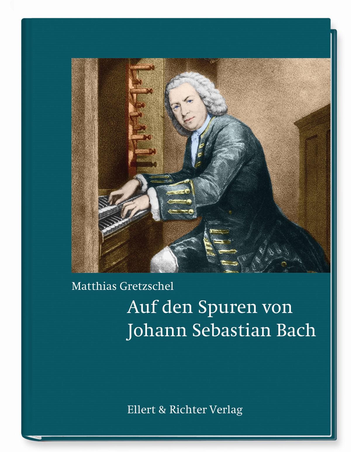 Vorderes Coverbild Auf den Spuren von Johann Sebastian Bach