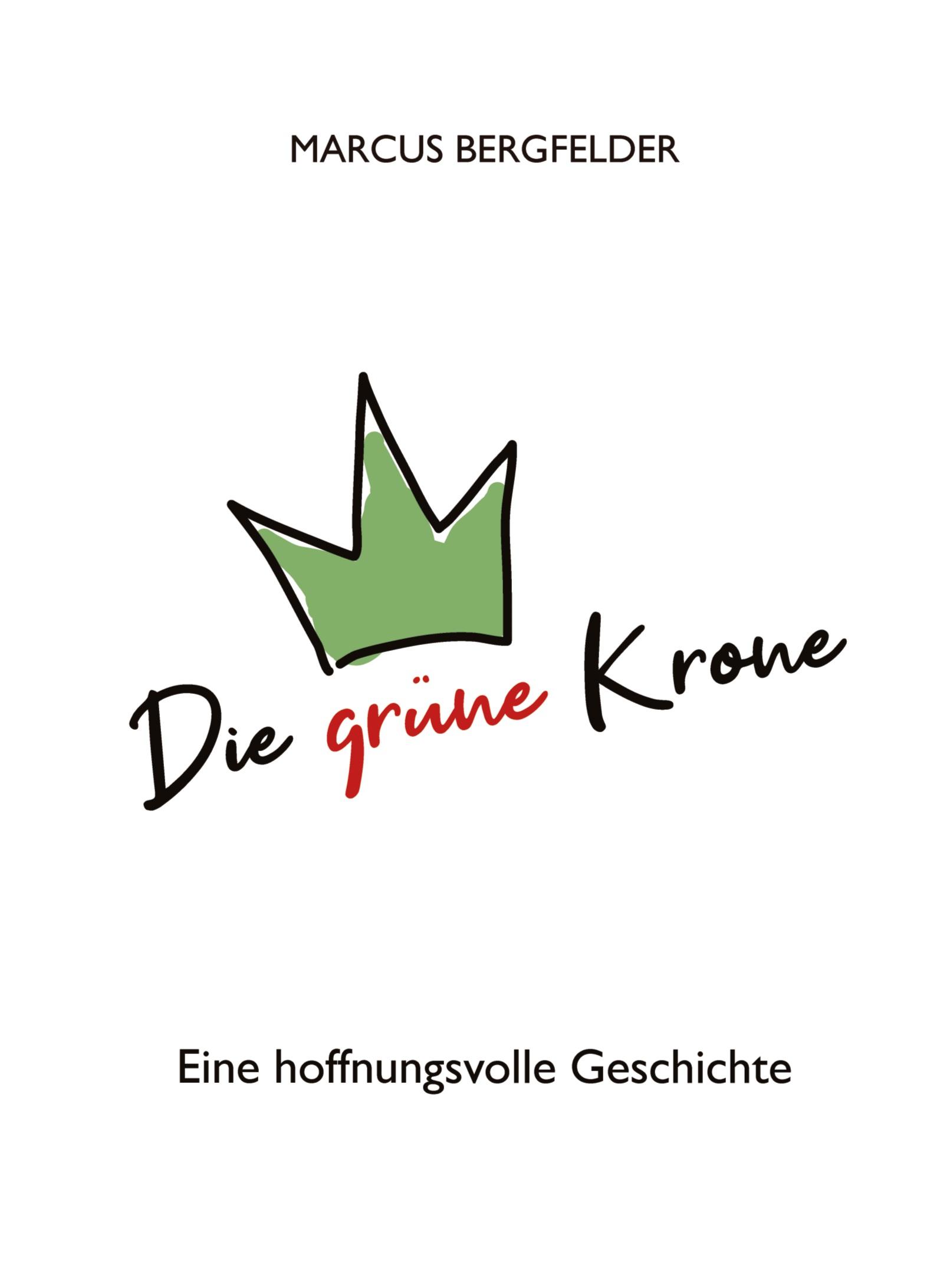 Vorderes Coverbild Die grüne Krone