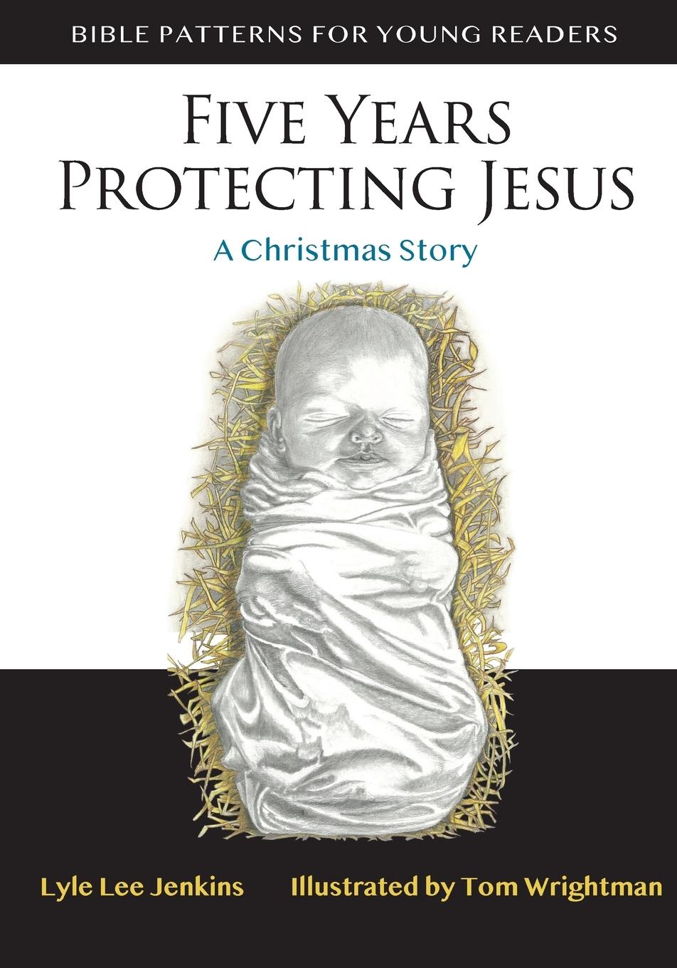 Vorderes Coverbild Five Years Protecting Jesus