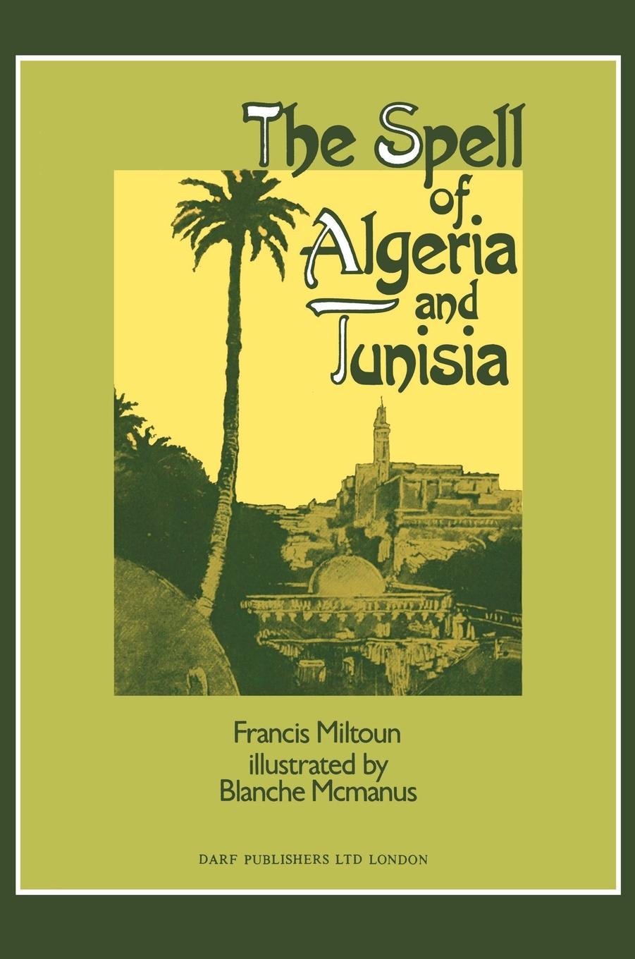 Vorderes Coverbild The Spell of Algeria and Tunisia