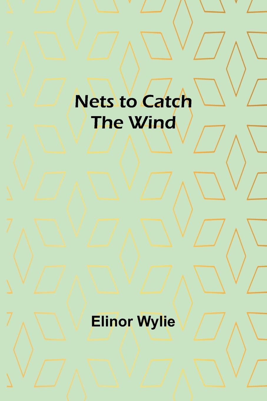 Vorderes Coverbild Nets to Catch the Wind