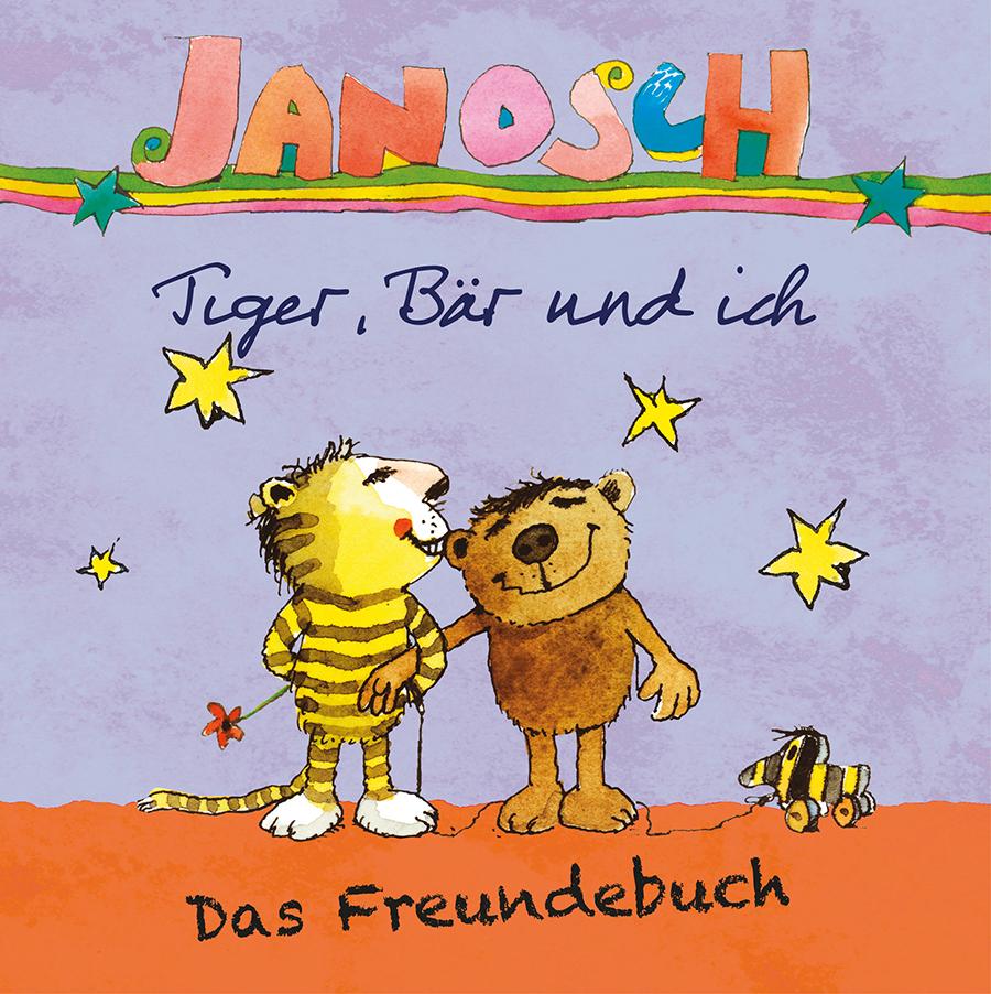 Vorderes Coverbild Janosch - Tiger, Bär und ich