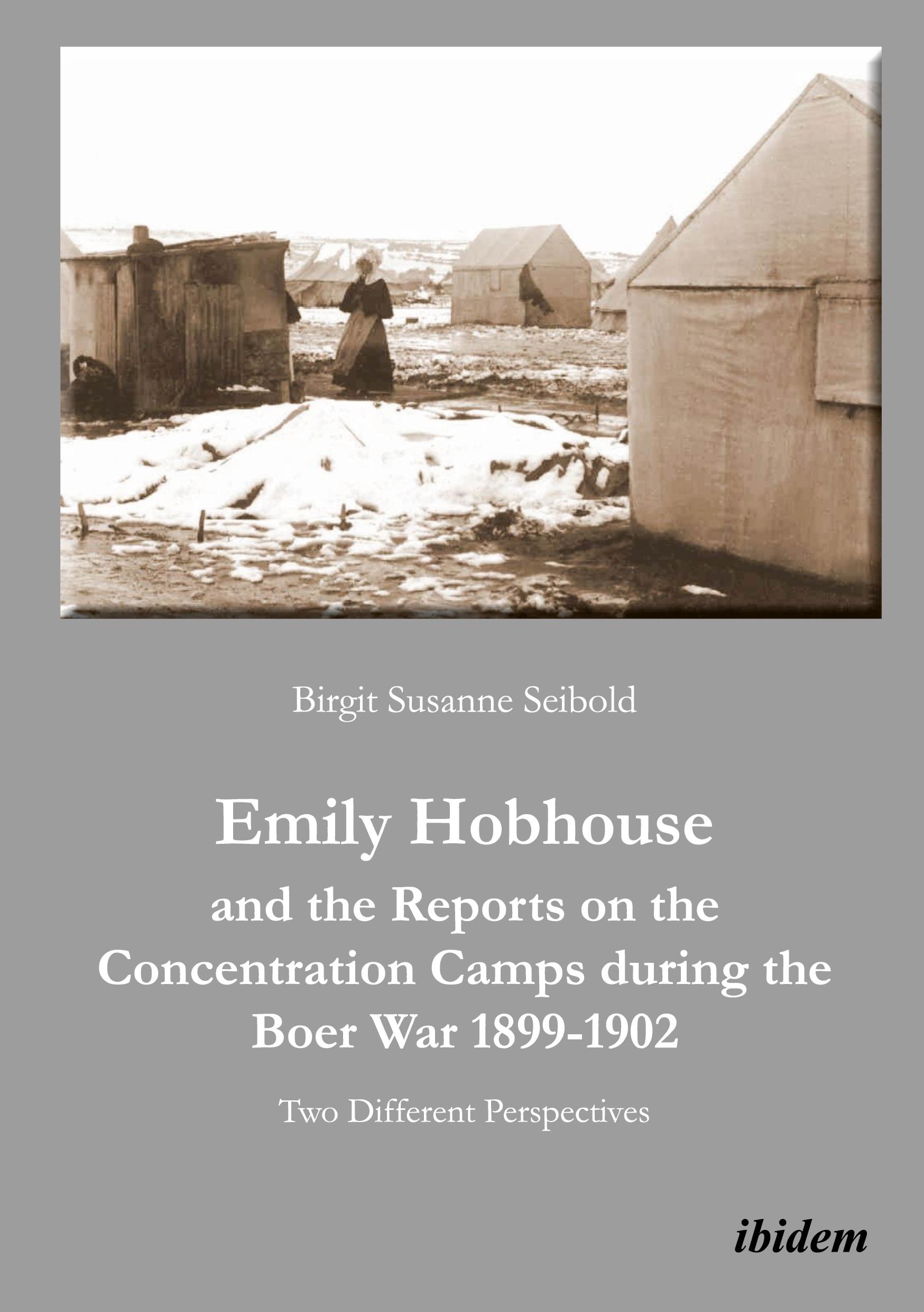 Vorderes Coverbild Emily Hobhouse and the Reports on the Concentration Camps during the Boer War 1899-1902