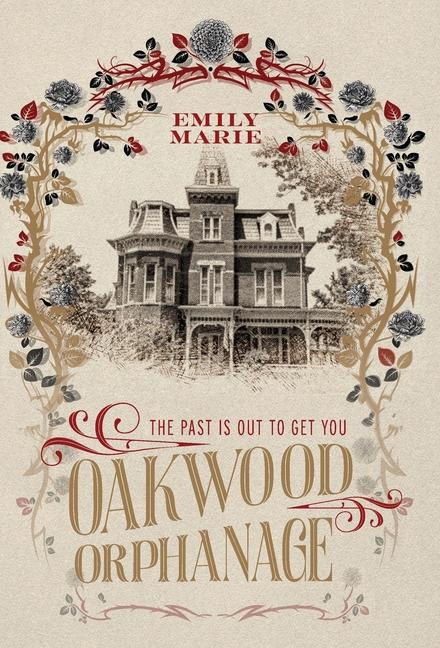 Vorderes Coverbild Oakwood Orphanage: The Past is Out to Get You