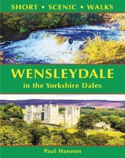 Vorderes Coverbild Wensleydale in the Yorkshire Dales (Short Scenic Walks)