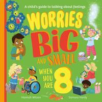 Vorderes Coverbild Worries Big and Small When You Are 8