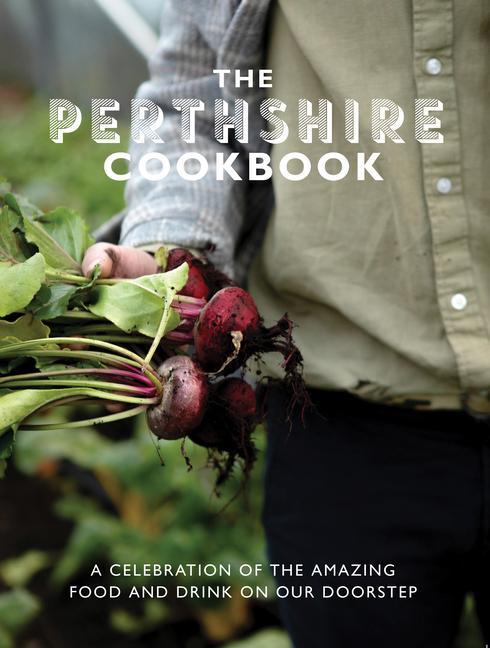 Vorderes Coverbild The Perthshire Cook Book