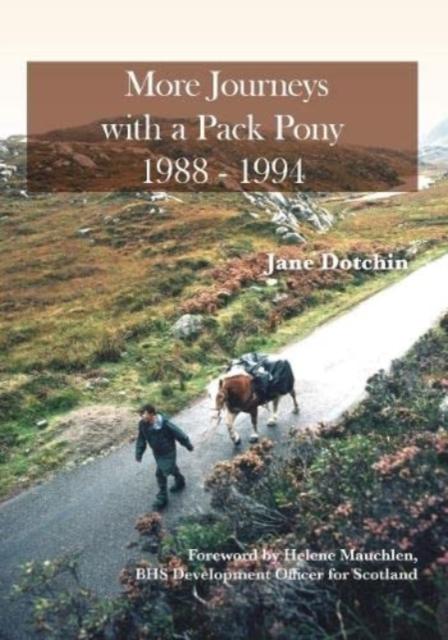 Vorderes Coverbild More Journeys with a Pack Pony 1988-1994