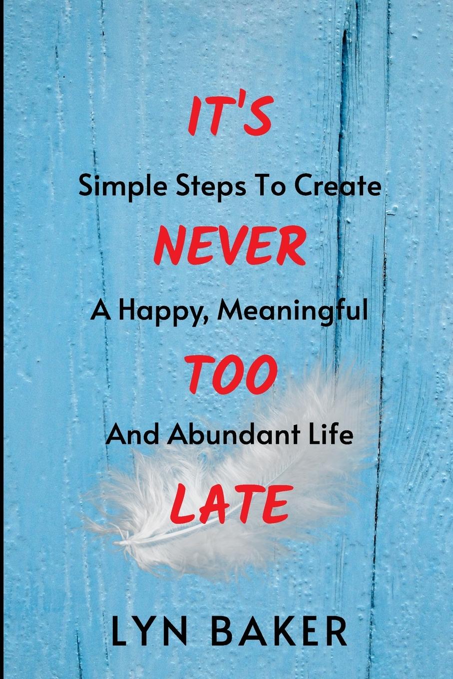 Vorderes Coverbild It's Never Too Late