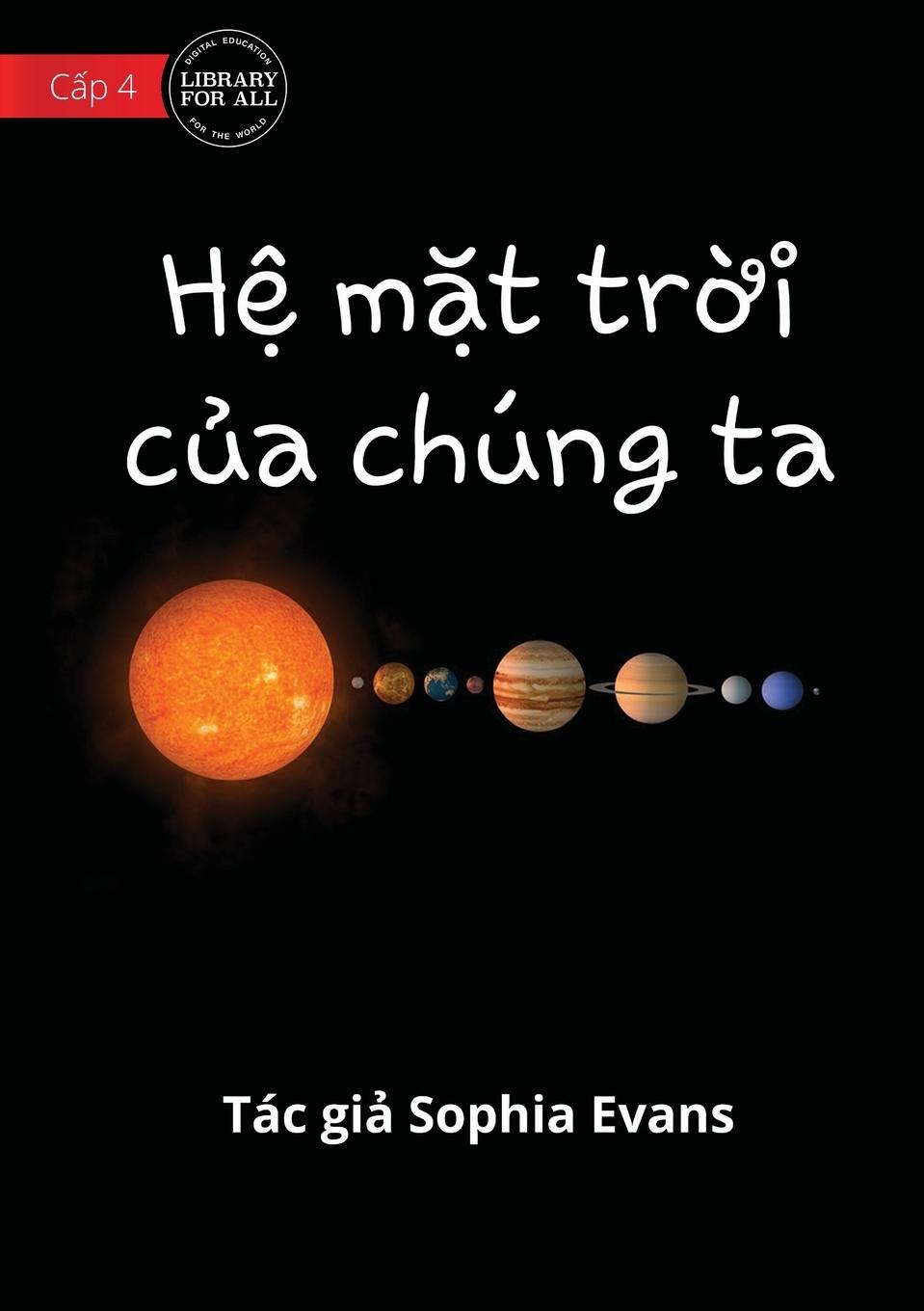 Vorderes Coverbild Our Solar System - H¿ m¿t tr¿i c¿a chúng ta