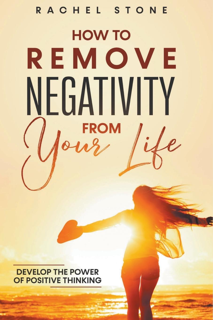Vorderes Coverbild How To Remove Negativity From Your Life