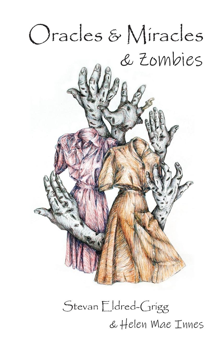 Vorderes Coverbild Oracles & Miracles & Zombies