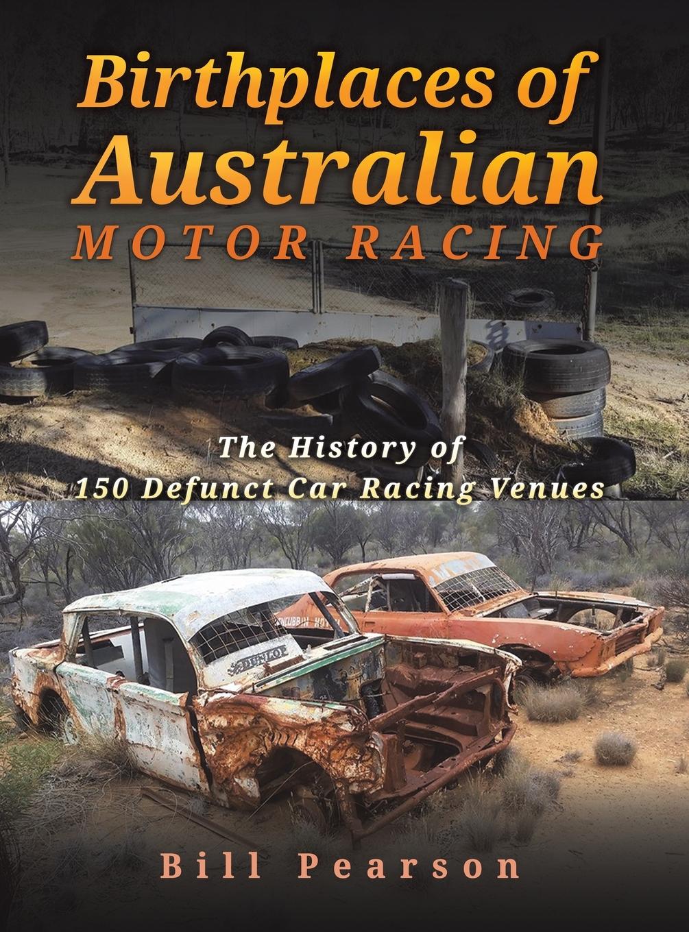 Vorderes Coverbild Birthplaces of Australian Motor Racing