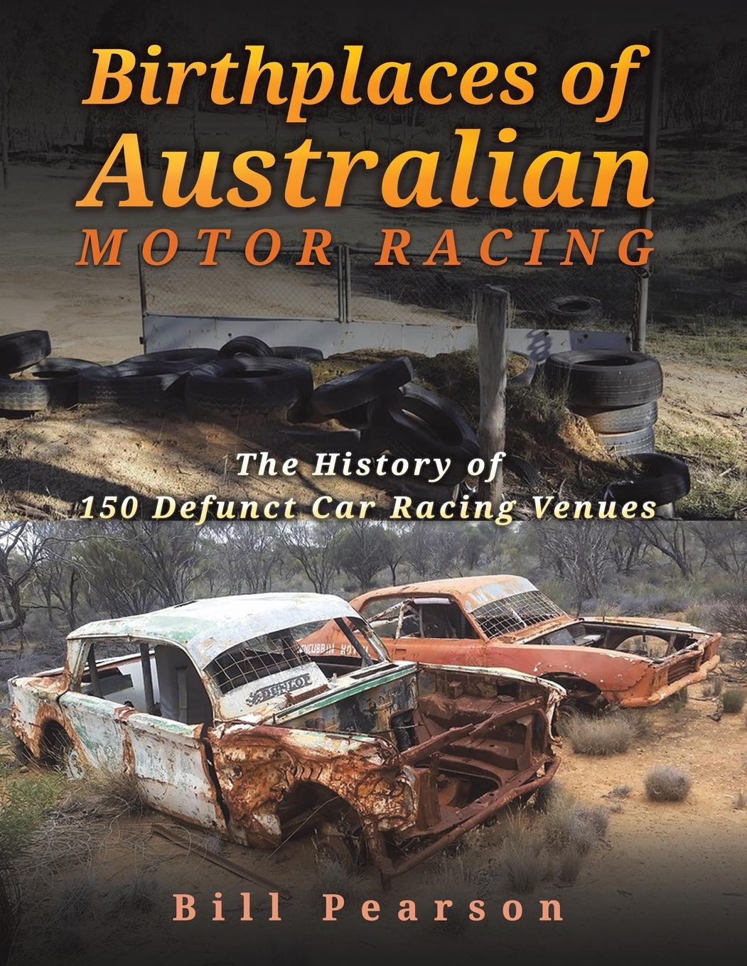 Vorderes Coverbild Birthplaces of Australian Motor Racing