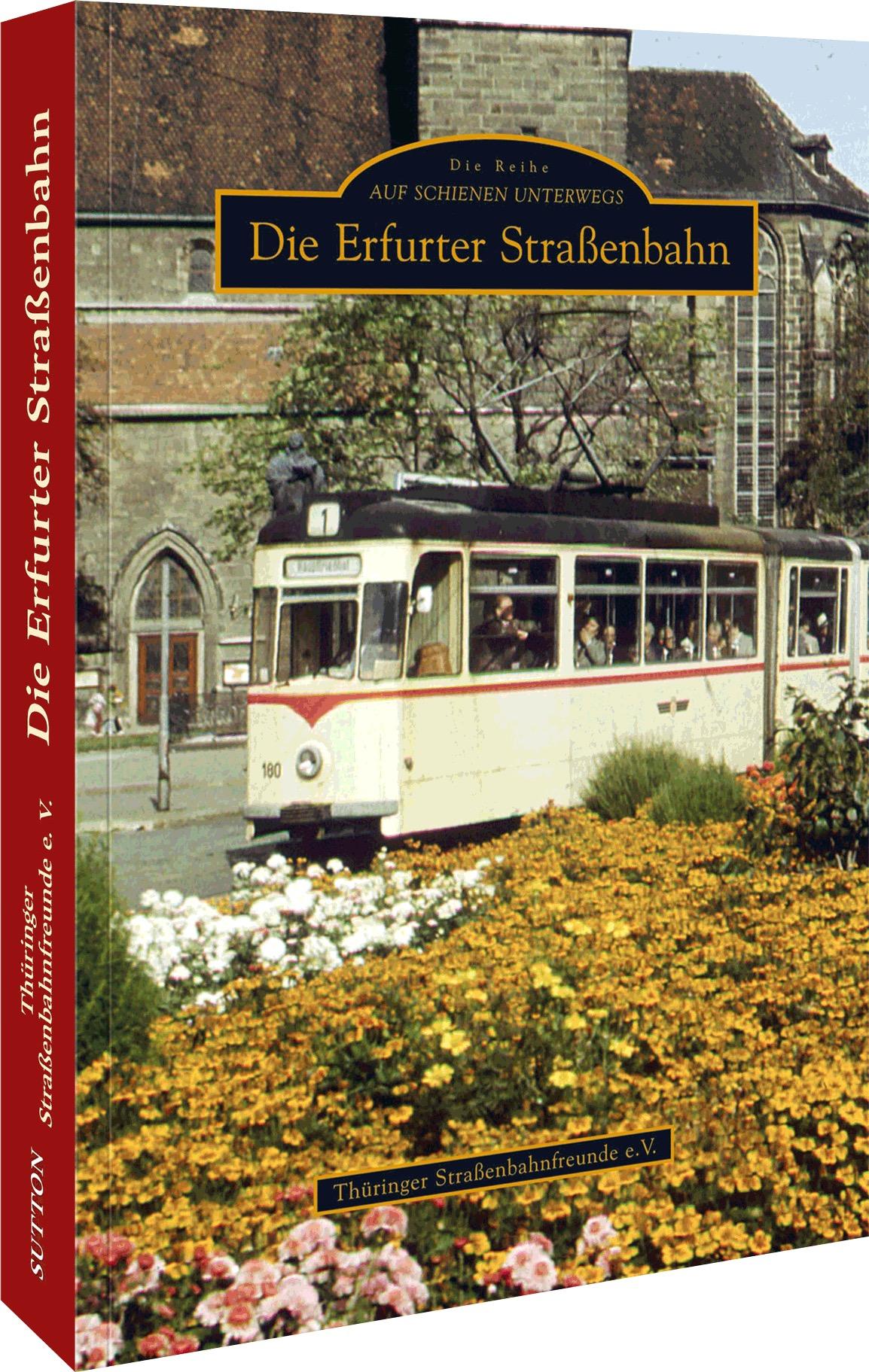 Vorderes Coverbild Die Erfurter Straßenbahn