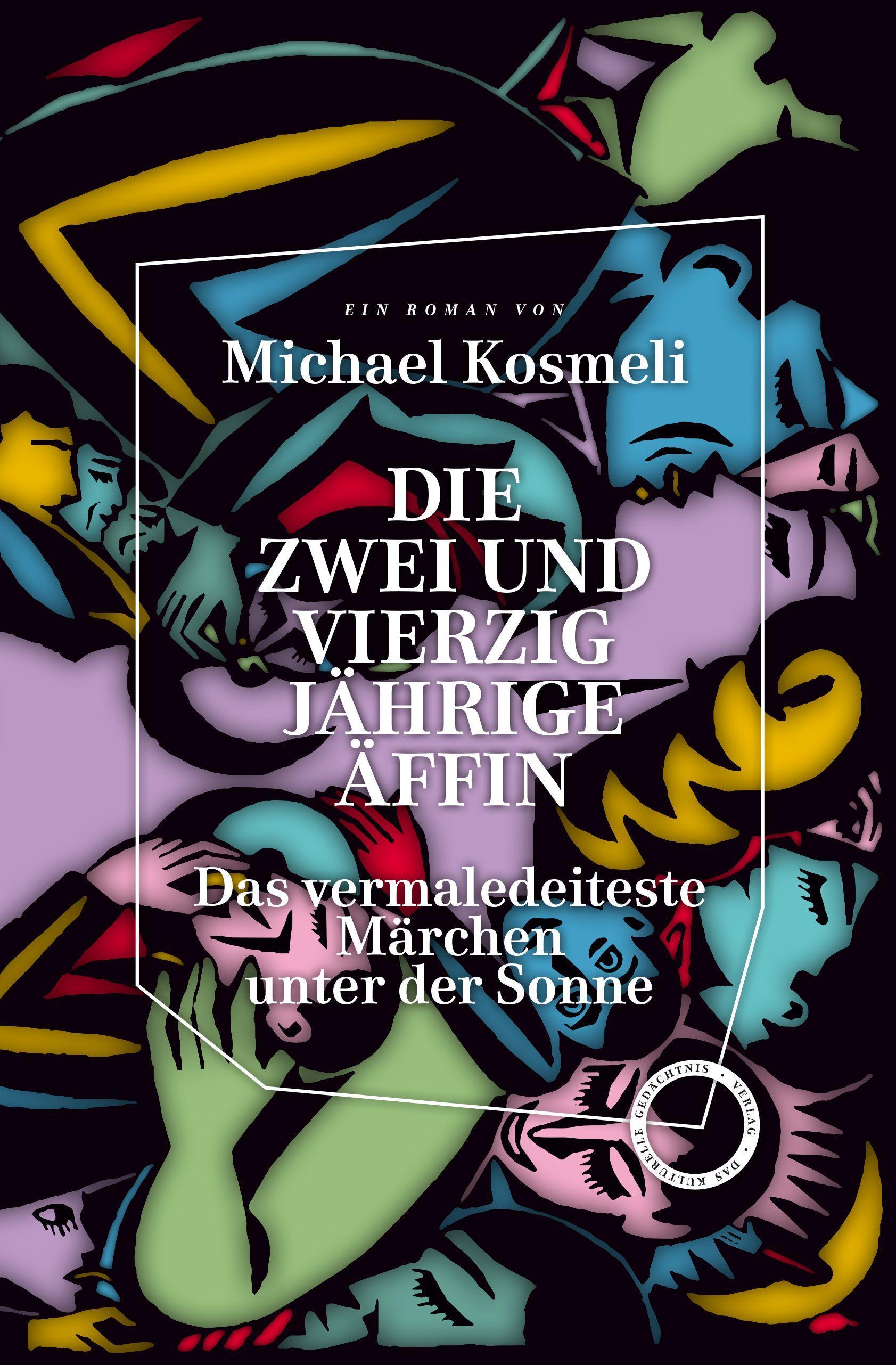 Vorderes Coverbild Die zwei und vierzig jährige Äffin. Das vermaledeiteste Märchen unter der Sonne