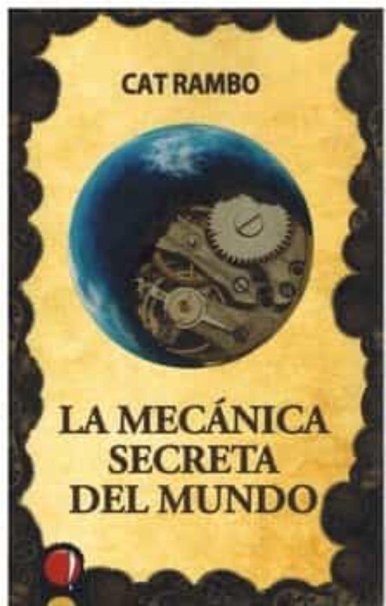 Vorderes Coverbild La mecánica secreta del mundo
