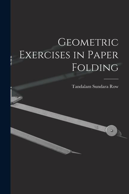 Vorderes Coverbild Geometric Exercises in Paper Folding