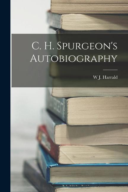 Vorderes Coverbild C. H. Spurgeon's Autobiography