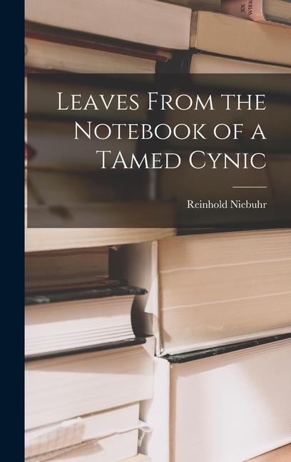 Vorderes Coverbild Leaves From the Notebook of a TAmed Cynic