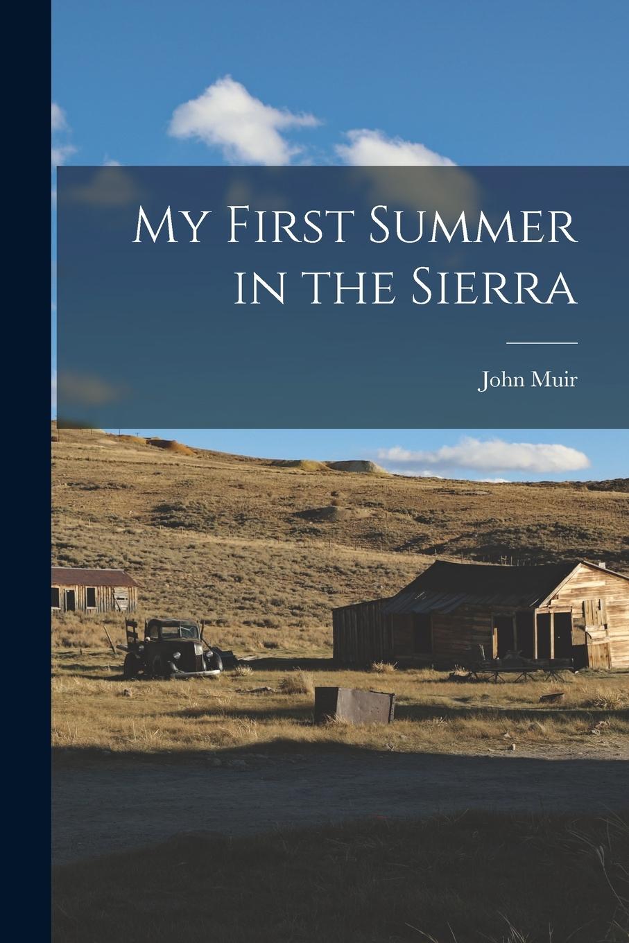 Vorderes Coverbild My First Summer in the Sierra