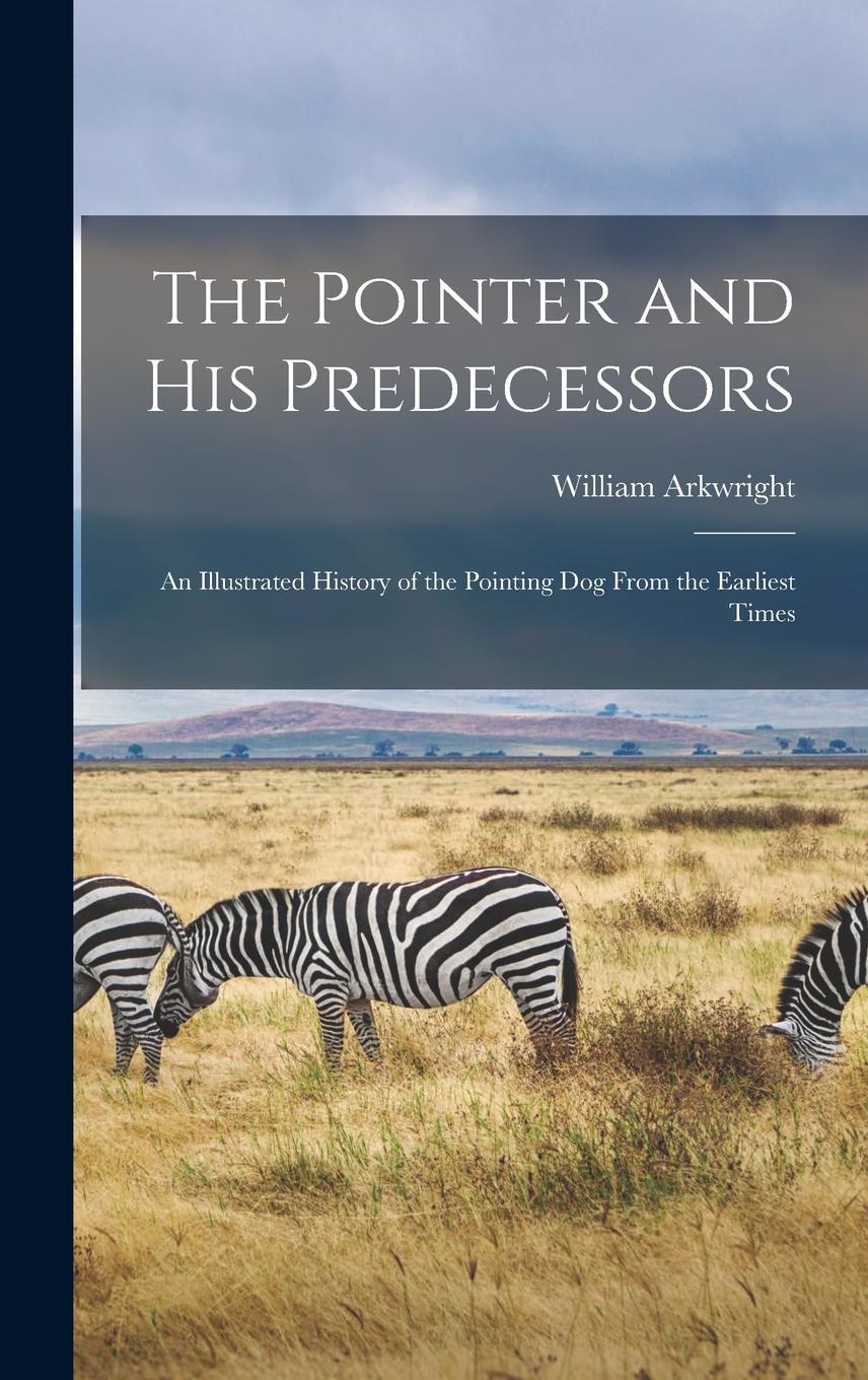 Vorderes Coverbild The Pointer and His Predecessors