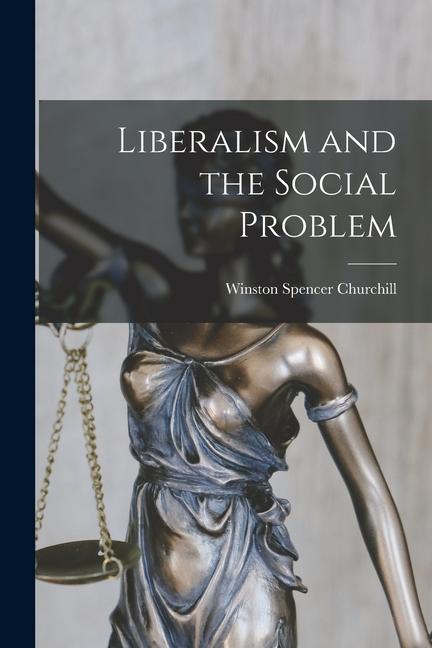 Vorderes Coverbild Liberalism and the Social Problem