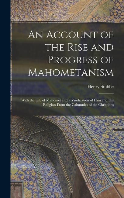 Vorderes Coverbild An Account of the Rise and Progress of Mahometanism