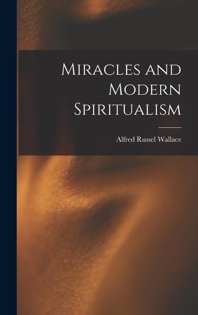 Vorderes Coverbild Miracles and Modern Spiritualism