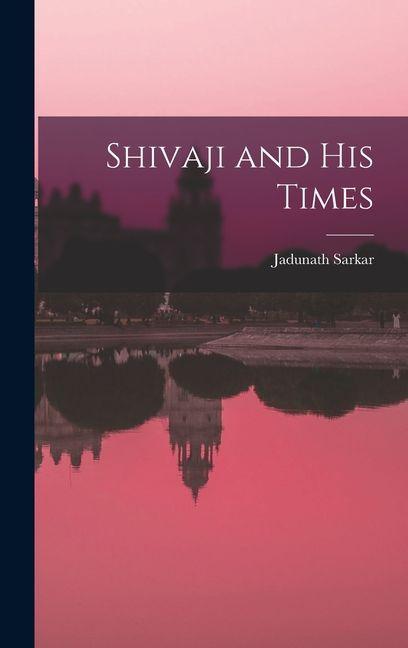 Vorderes Coverbild Shivaji and His Times