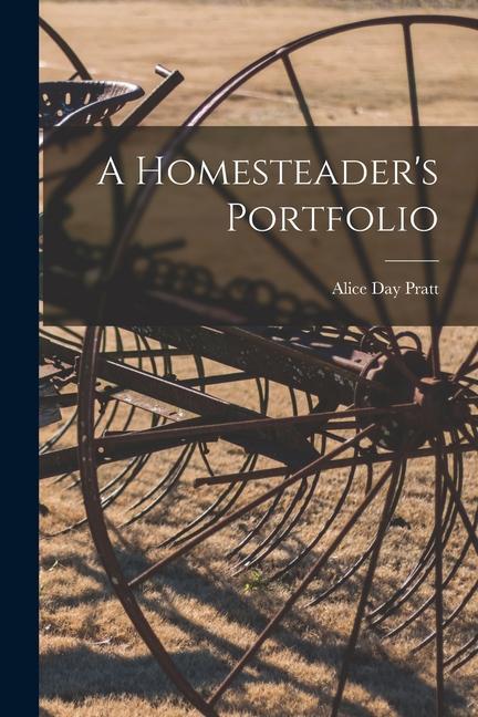 Vorderes Coverbild A Homesteader's Portfolio