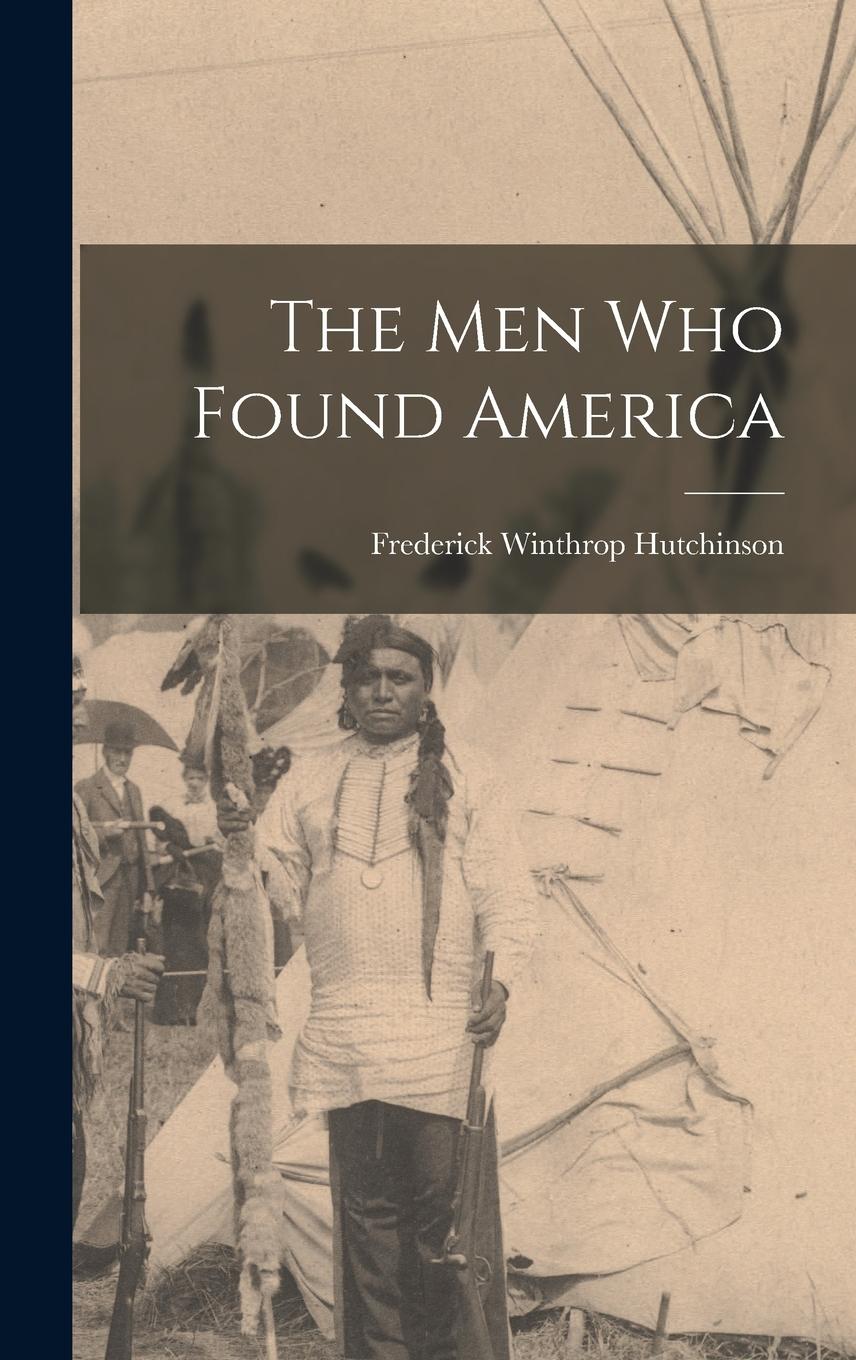 Vorderes Coverbild The men who Found America
