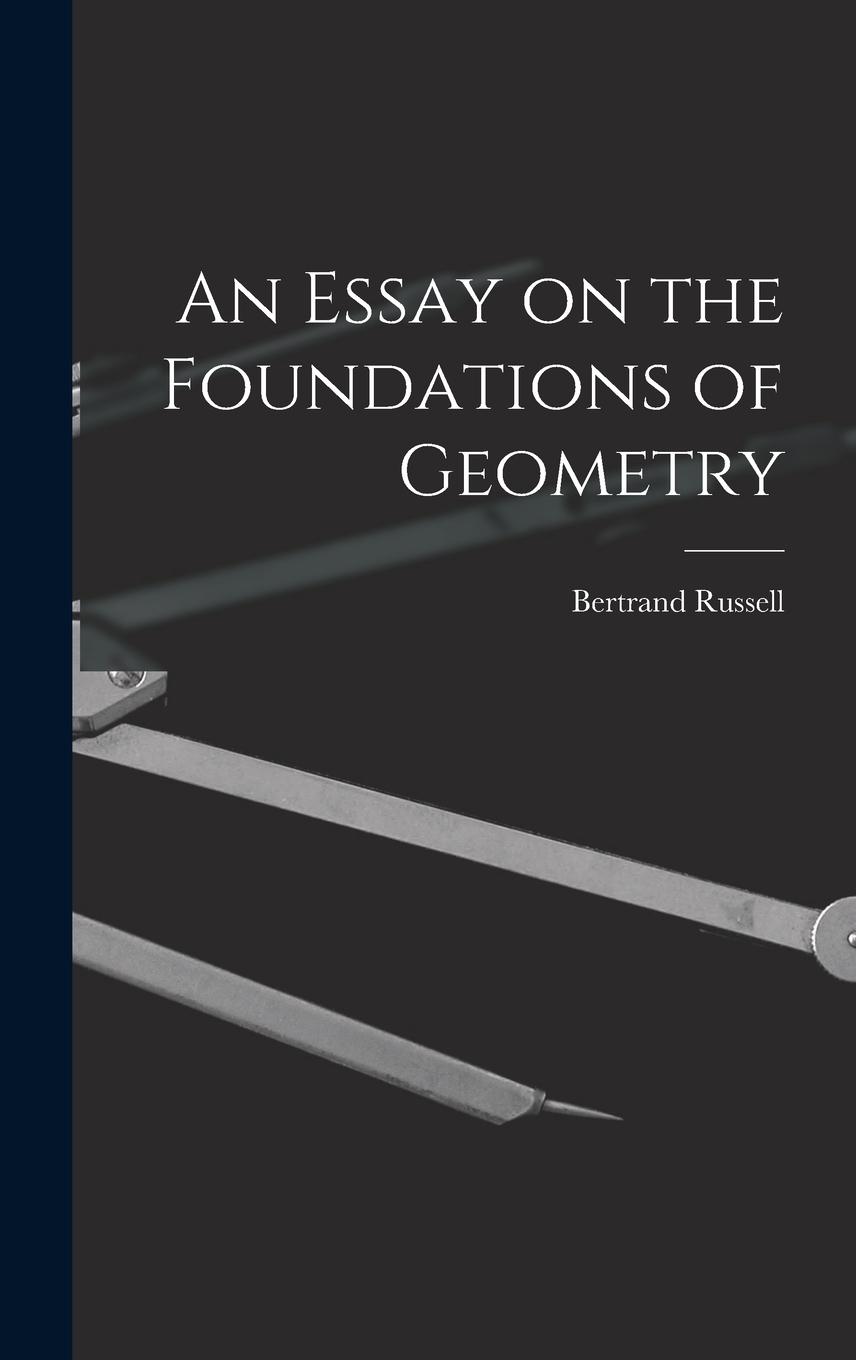 Vorderes Coverbild An Essay on the Foundations of Geometry