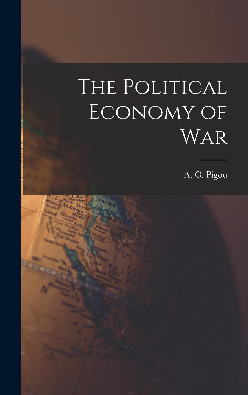 Vorderes Coverbild The Political Economy of War