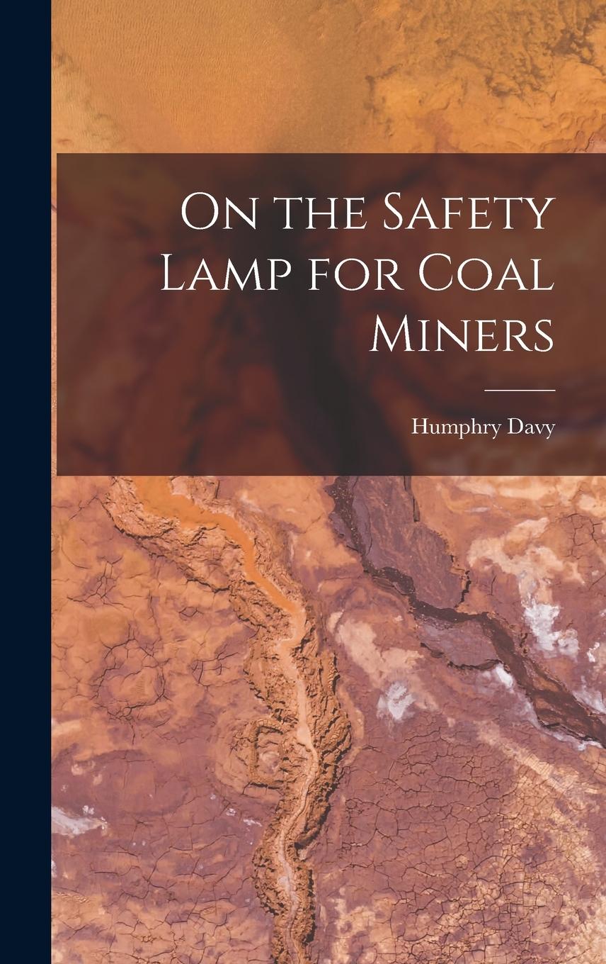Vorderes Coverbild On the Safety Lamp for Coal Miners