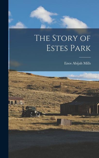 Vorderes Coverbild The Story of Estes Park