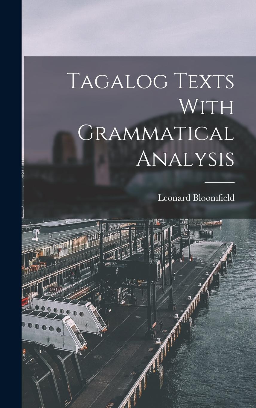 Vorderes Coverbild Tagalog Texts With Grammatical Analysis