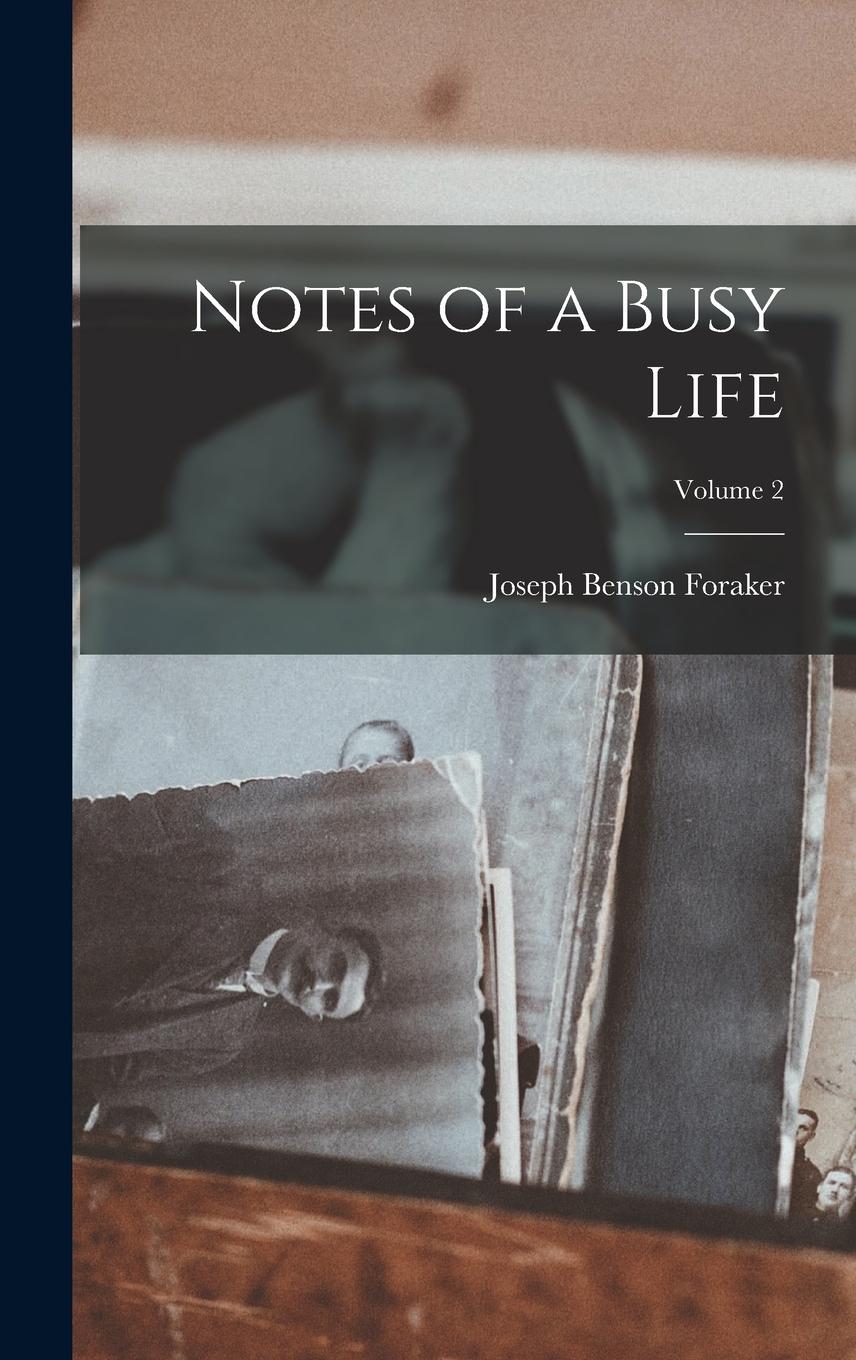 Vorderes Coverbild Notes of a Busy Life; Volume 2