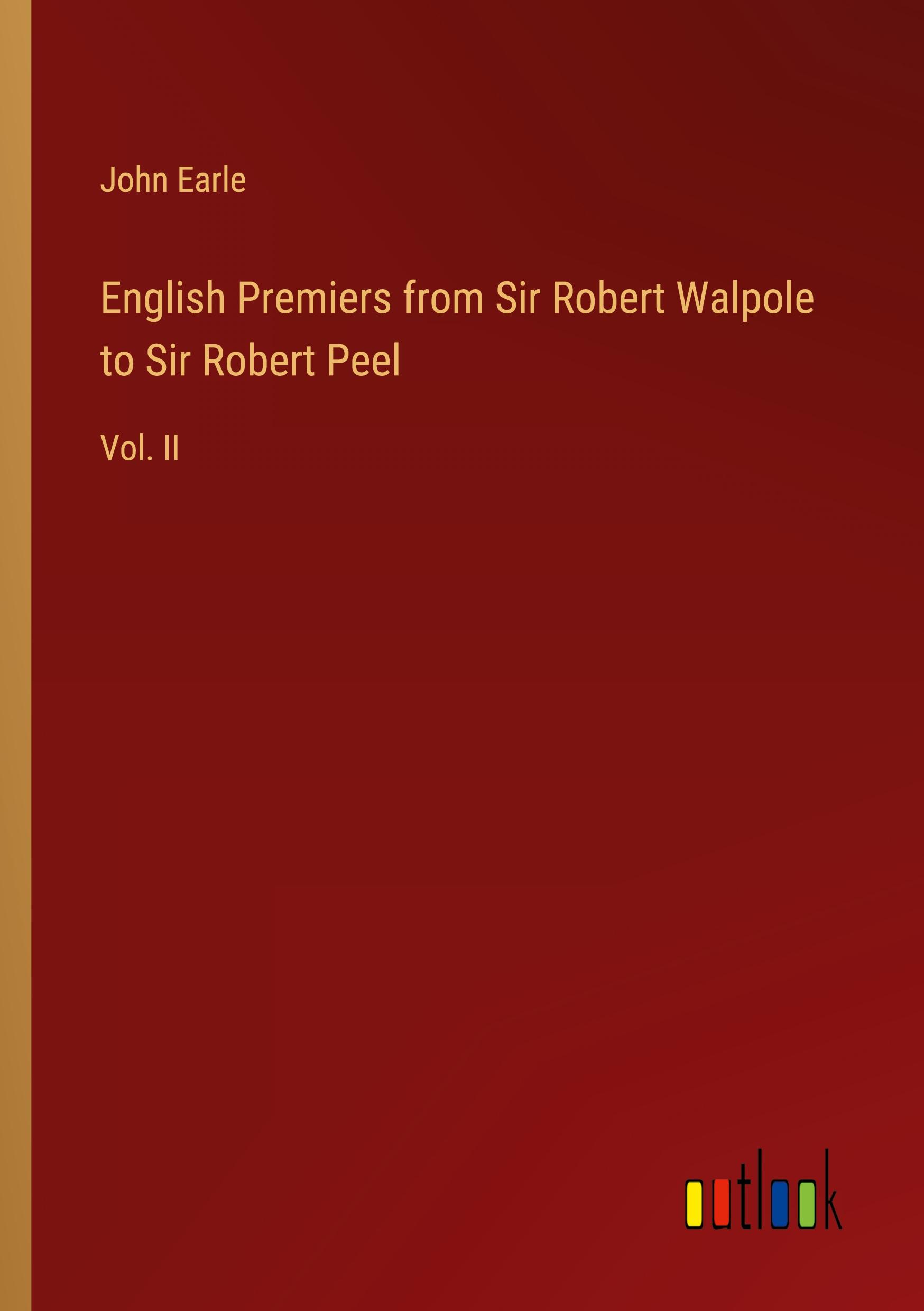 Vorderes Coverbild English Premiers from Sir Robert Walpole to Sir Robert Peel