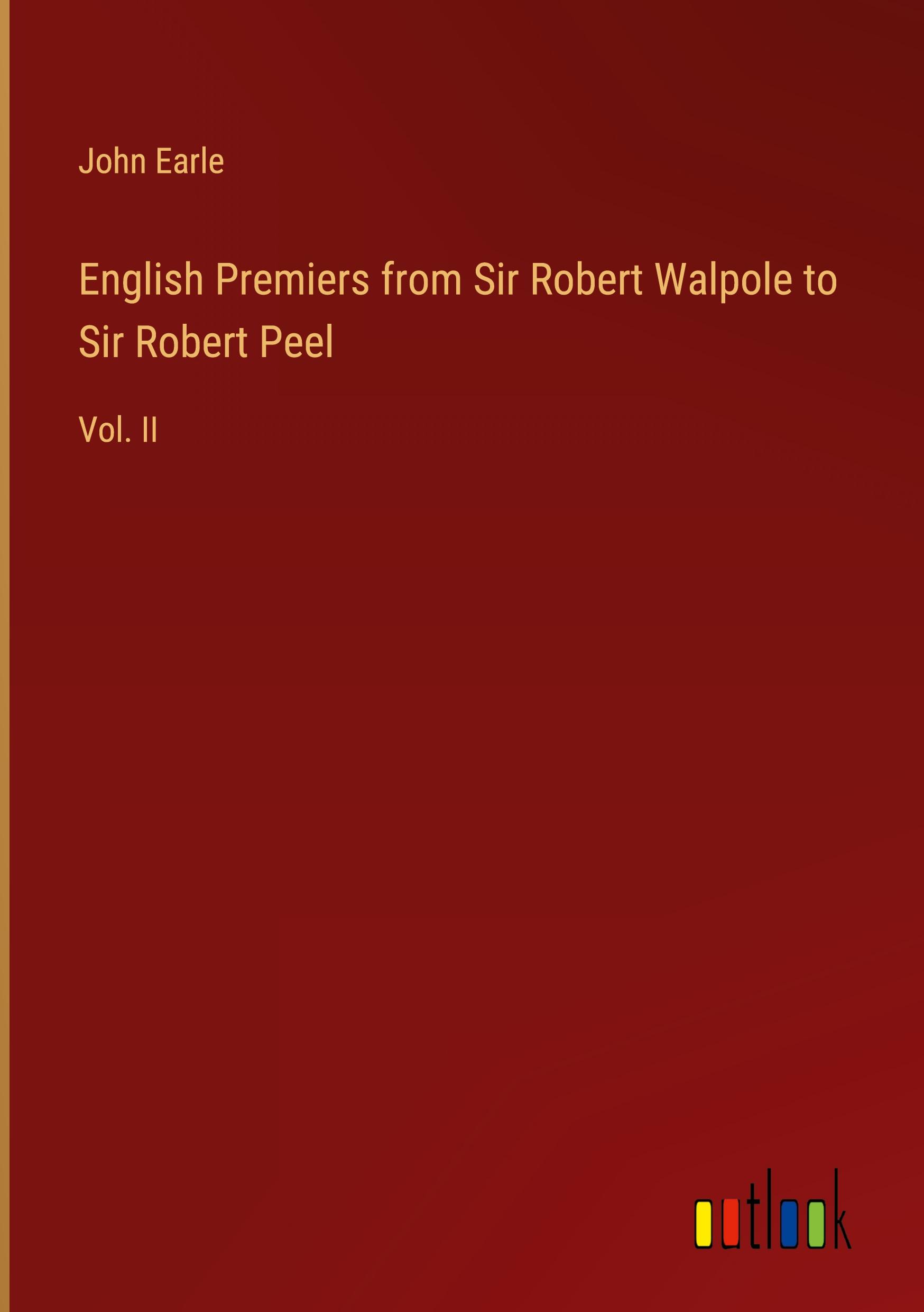 Vorderes Coverbild English Premiers from Sir Robert Walpole to Sir Robert Peel
