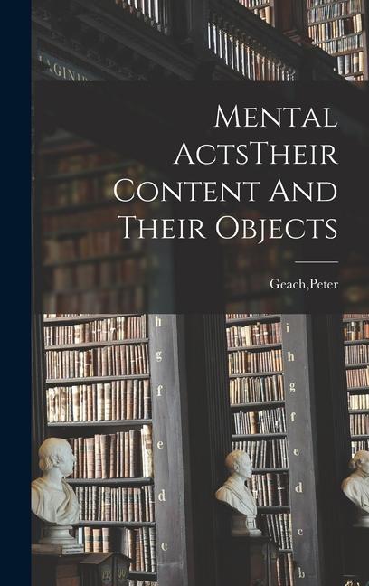 Vorderes Coverbild Mental ActsTheir Content And Their Objects