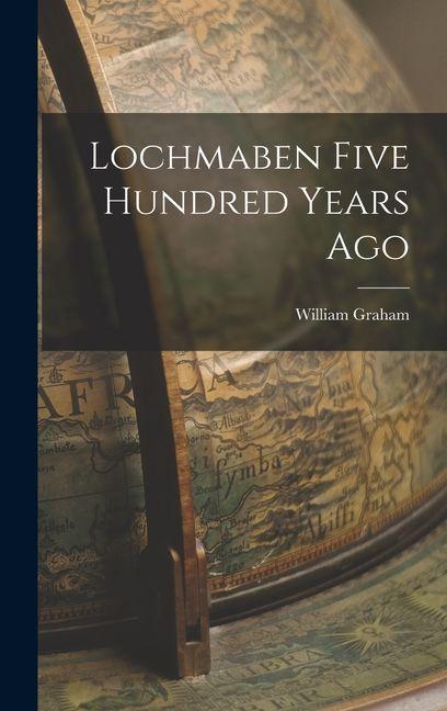Vorderes Coverbild Lochmaben Five Hundred Years Ago
