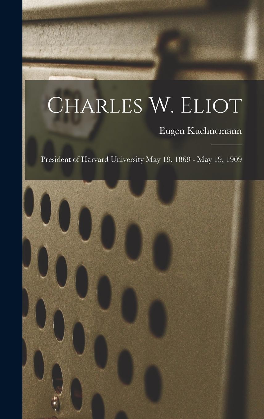Vorderes Coverbild Charles W. Eliot