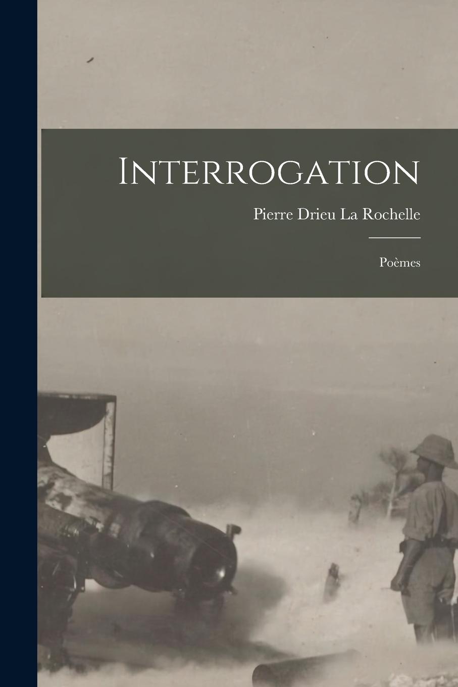Vorderes Coverbild Interrogation: Poèmes